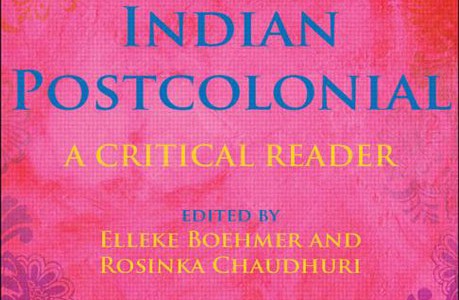 The Indian Postcolonial: A Reader